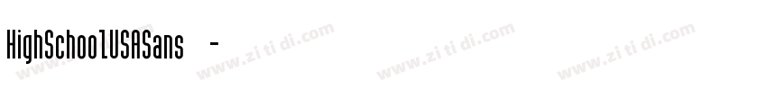 HighSchoolUSASans 普通字体转换